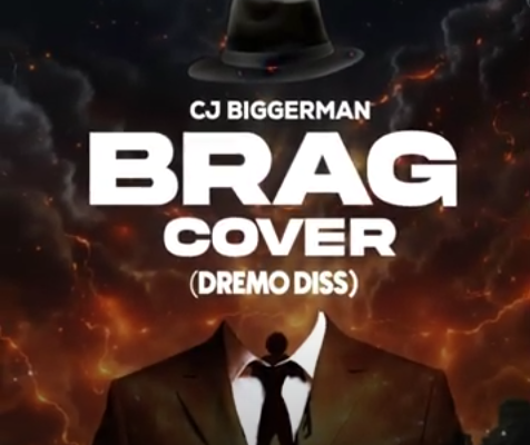 CJ Biggerman - BRAG (Cover) [ Dremo Diss]
