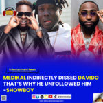 Medikal indirectly dissed Davido that’s why he unfollowed him - Showboy